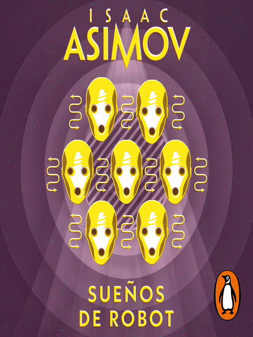 Title details for Sueños de robot by Isaac Asimov - Available